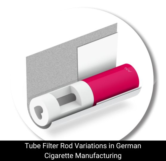 Tube Filter Rod Variations in German Cigarette Manufacturing